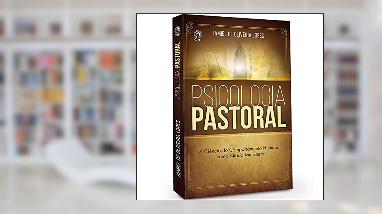 Capa de Psicologia pastoral, do autor Jamiel de Oliveira Lopes
