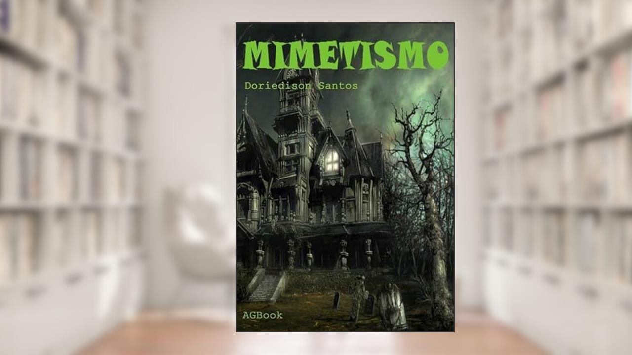 Mimetismo, do autor Doriedison Santos