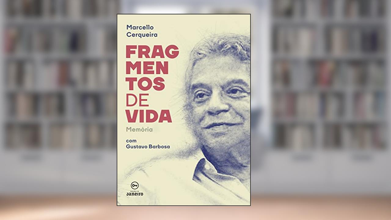 Capa de Fragmentos de vida: Memória, do autor Marcello Cerqueira