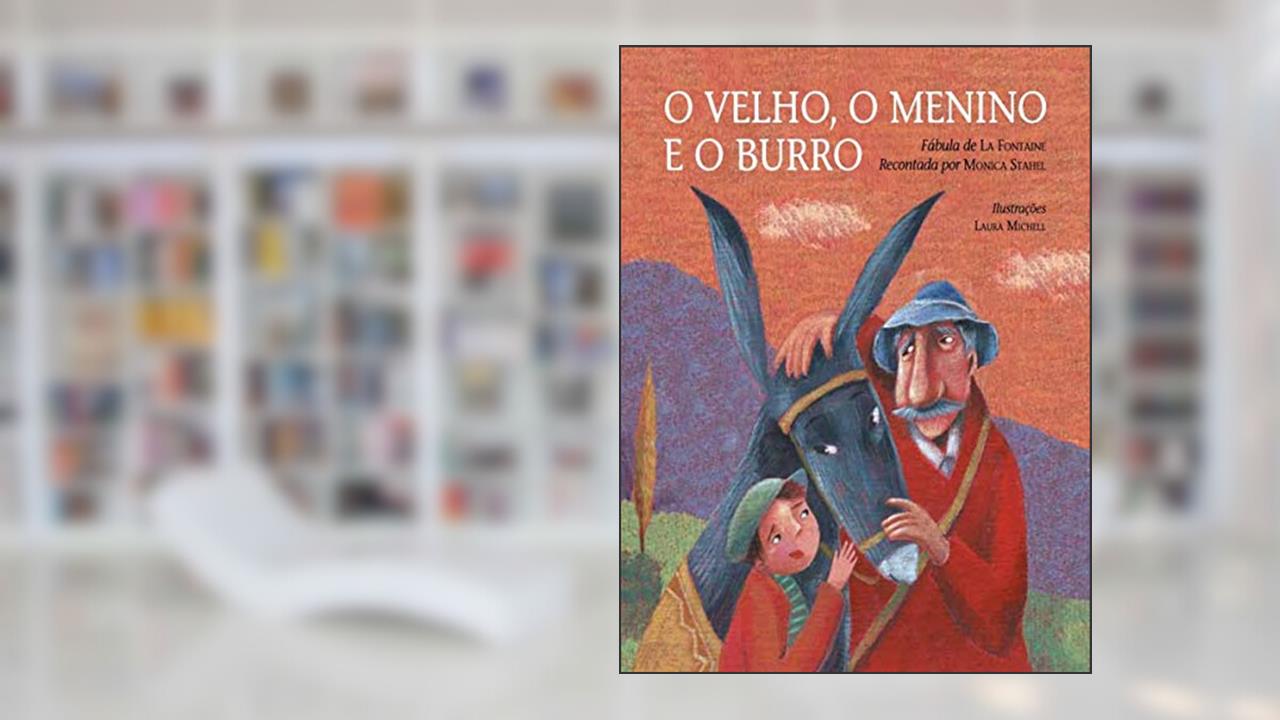 Capa de O velho, o menino e o burro, do autor La Fontaine