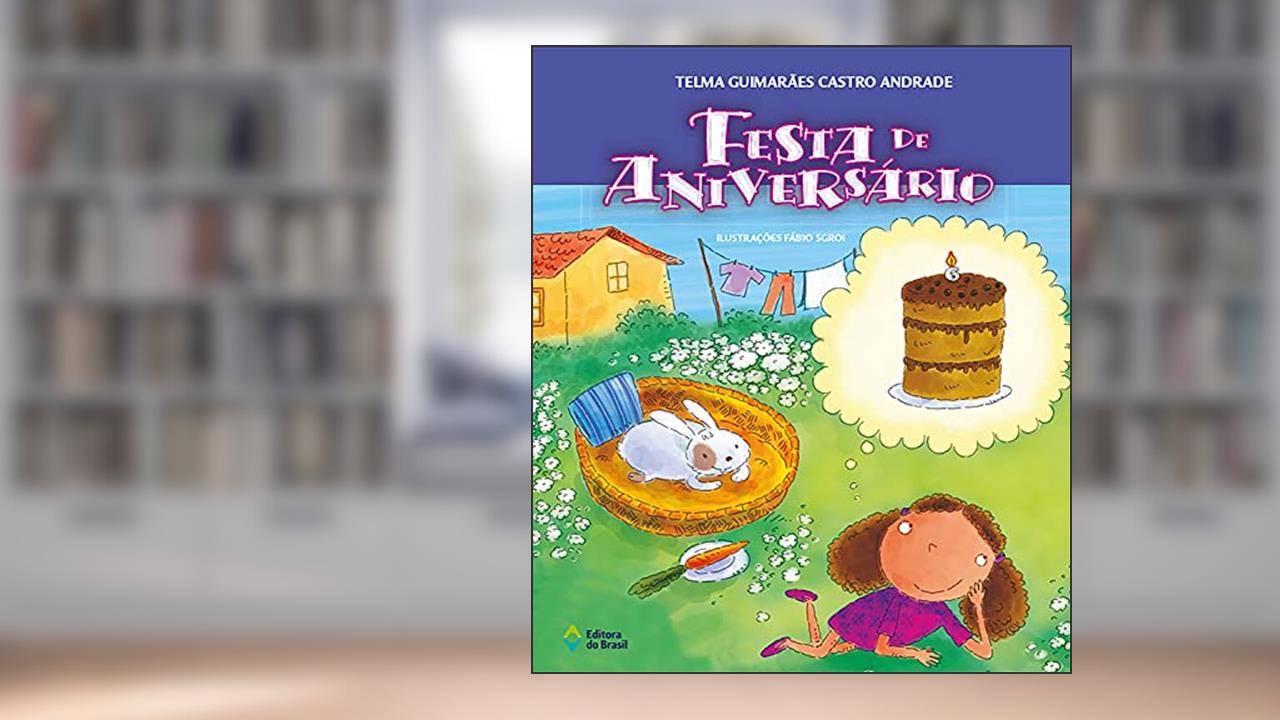 Capa de Festa de aniversário, do autor Telma Guimarães Castro Andrade