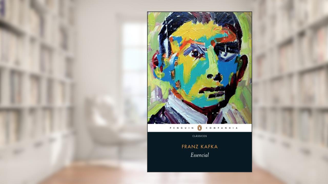 Essencial Franz Kafka, de Franz Kafka