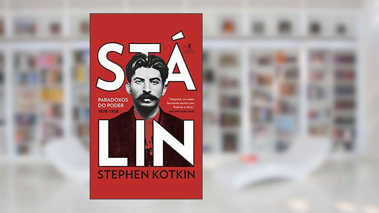 Capa de Stálin - Volume 1: Paradoxos do poder, 1878-1928, do autor Stephen Kotkin