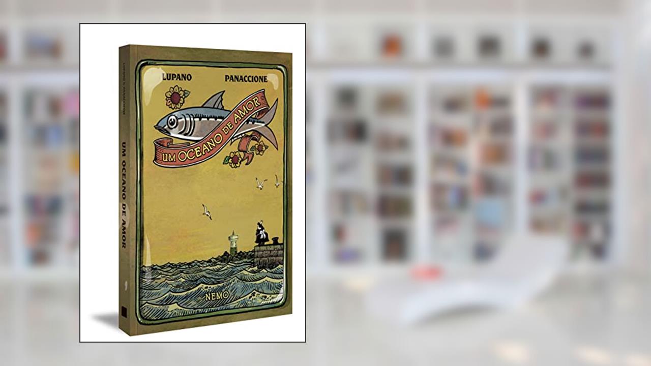 Um oceano de amor, do autor Wilfrid Lupano