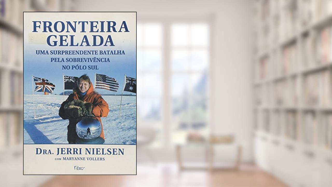 Capa de Fronteira gelada, do autor Jerri Nielsen