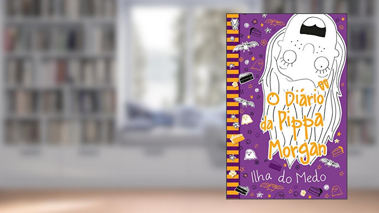 Capa de O diário da Pippa Morgan - Ilha do medo - Livro 3: Volume 3, do autor Annie Kelsey