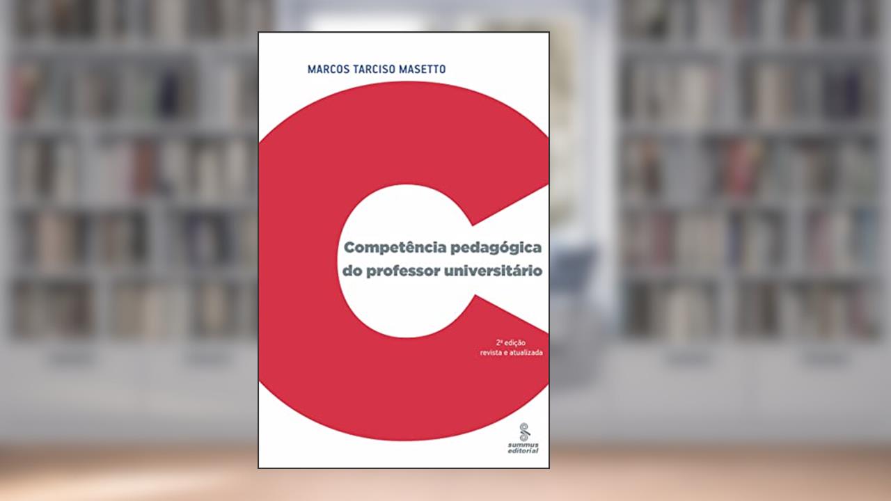Capa de Competência pedagógica do professor universitário, do autor Marcos Tarciso Masetto