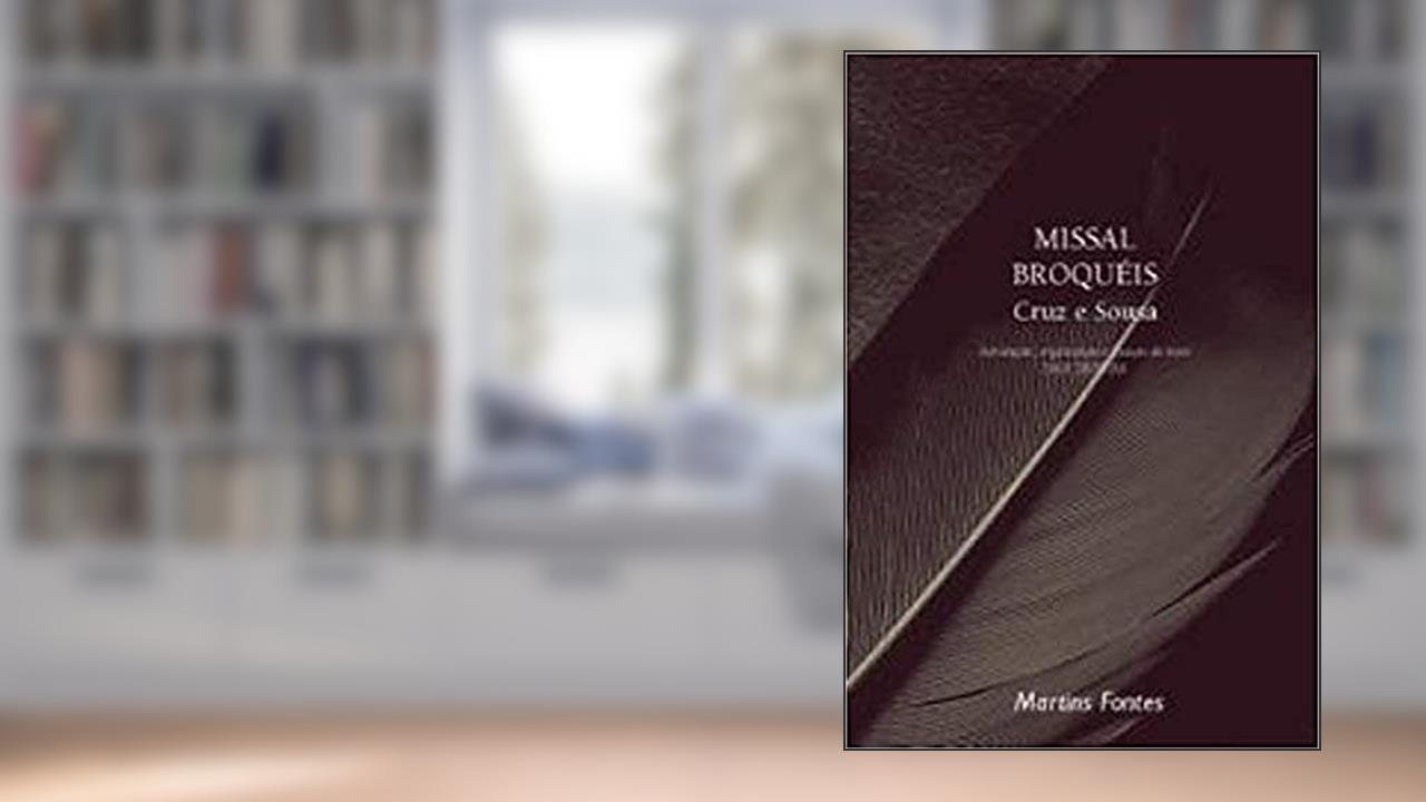 Missal / Broquéis, do autor Cruz e Sousa