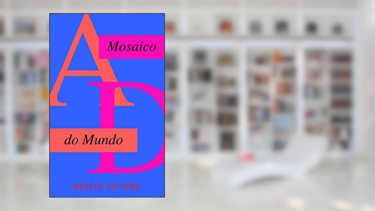 Capa de Mosaico do Mundo, do autor Ângelo Diniz