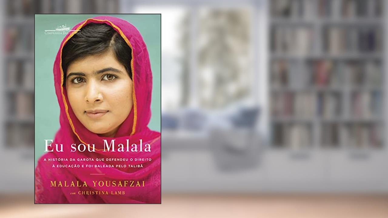 Capa de Eu sou Malala: A história da garota que defendeu o direito à educação e foi baleada pelo Talibã, do autor Malala Yousafzai; Christina Lamb