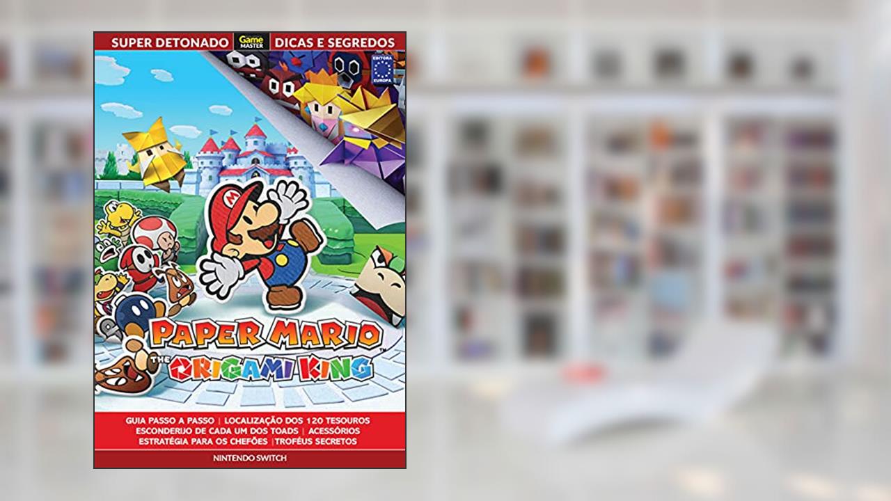 Capa de Super Detonado Game Master Dicas e Segredos - Paper Mario: The Origami King, do autor Editora Europa