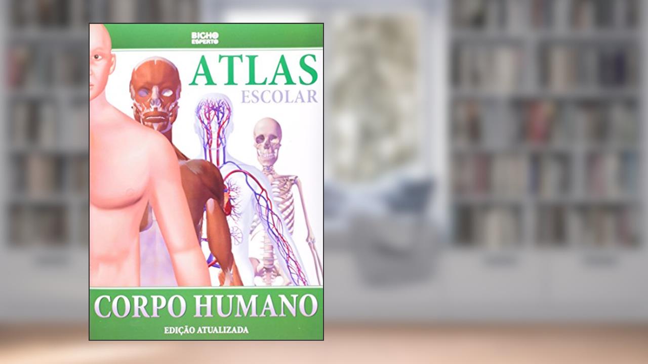 Capa de Atlas Escolar do Corpo Humano, do autor Vários Autores