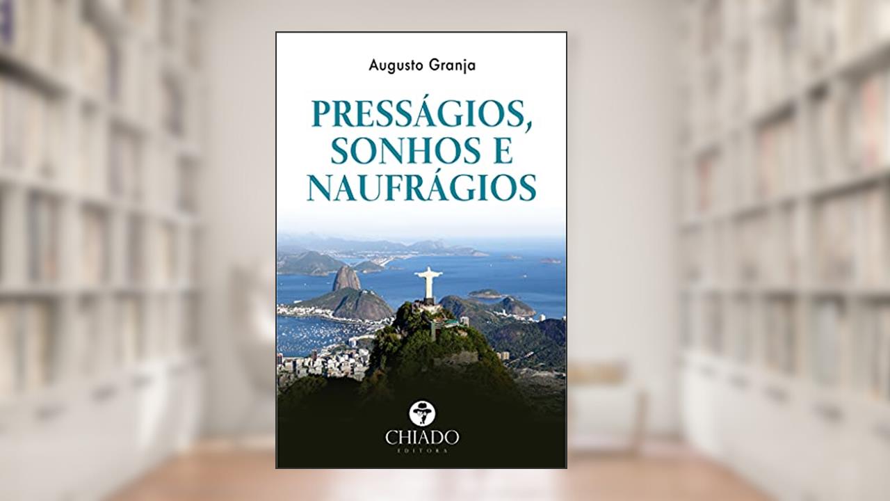 Capa de Presságios, sonhos e naufrágios, do autor Augusto Granja