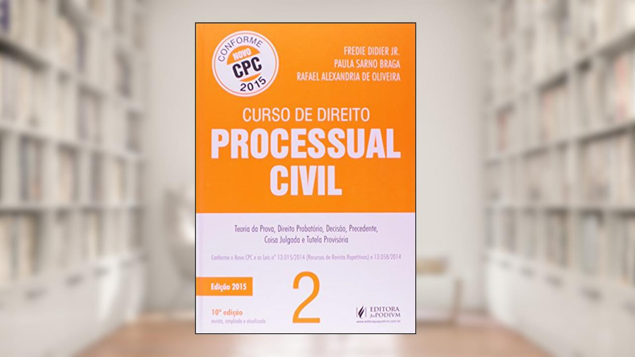 Capa de Curso de Direito Processual Civil. Reescrito com Base no Novo CPC - Volume 2, do autor Paula Sarno Braga; Fredie Didier Jr.; Rafael Oliveira