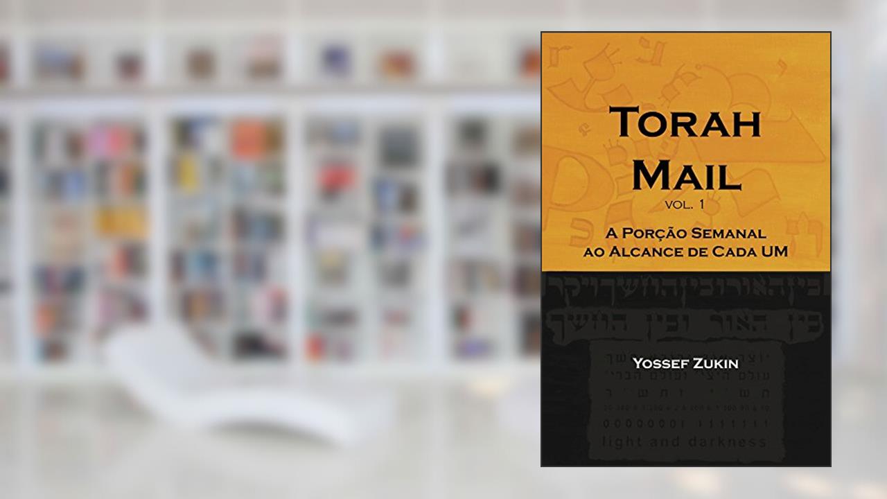 Capa de Torah Mail vol. 1: A Porção Semanal ao Alcance de Cada Um, do autor Yossef Zukin