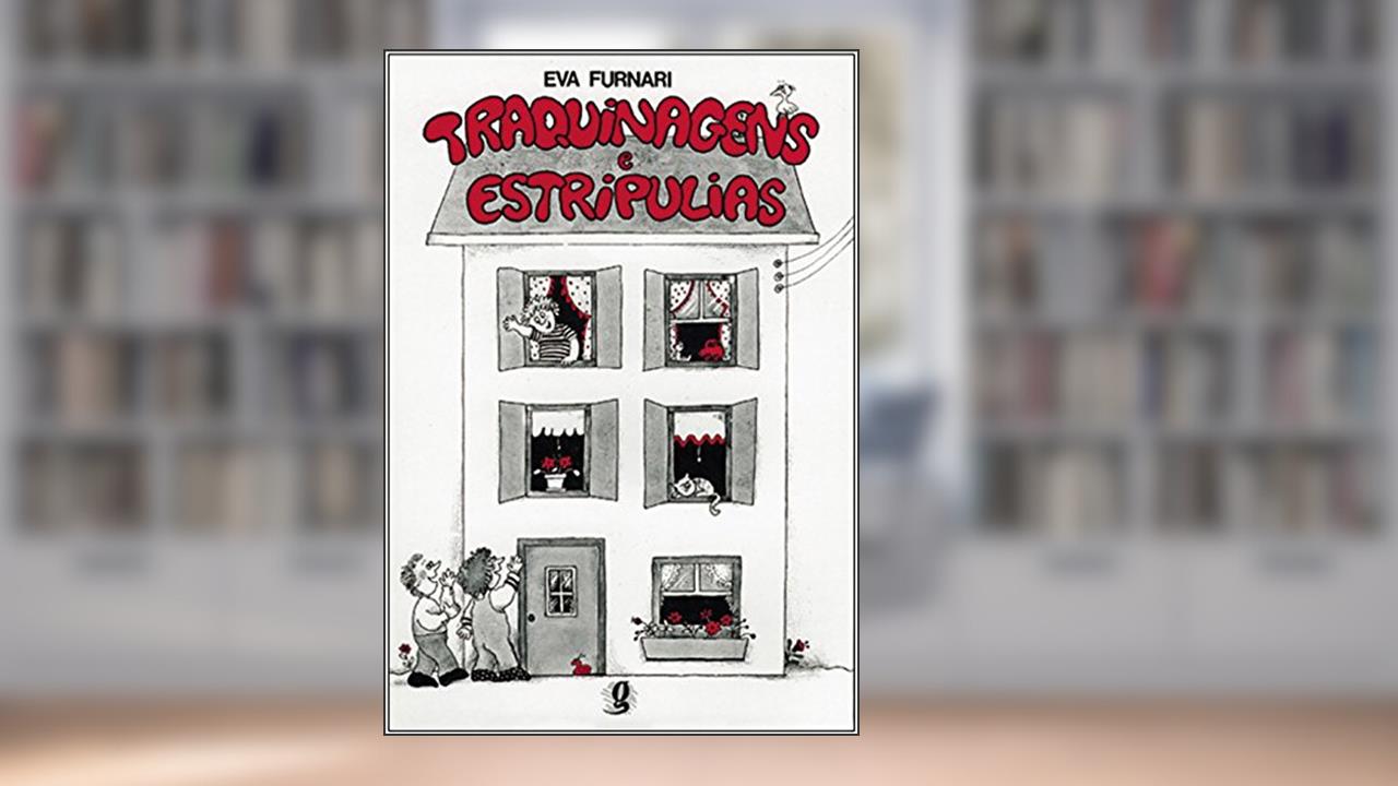 Capa de Traquinagens e Estripulias, do autor Eva Furnari