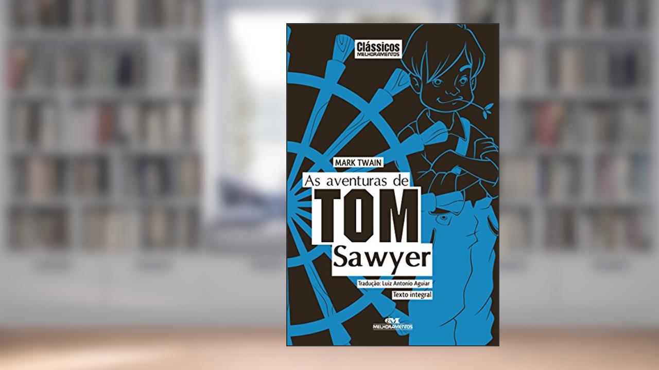 Capa de As aventuras de Tom Sawyer (Clássicos Melhoramentos), do autor Mark Twain