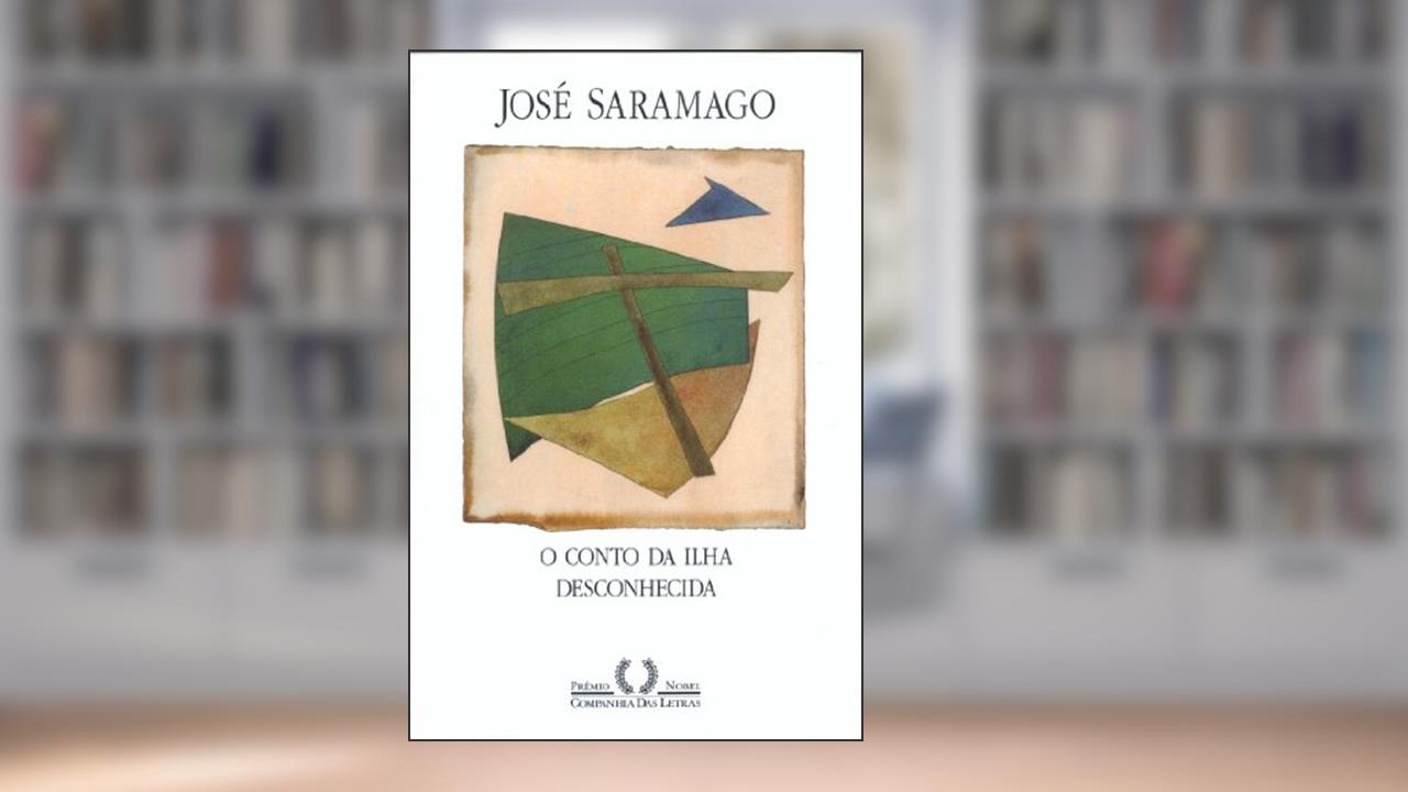 Capa de O conto da ilha desconhecida, do autor José Saramago