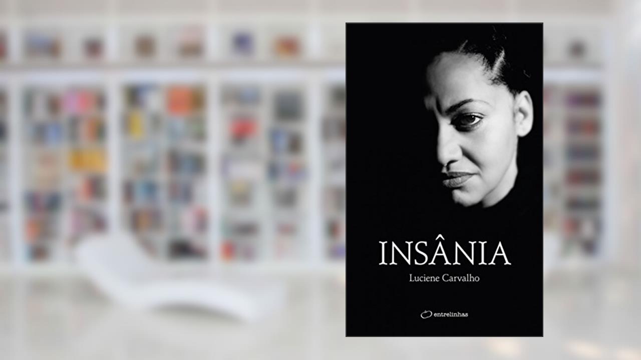 Capa de Insânia, do autor Luciene Carvalho