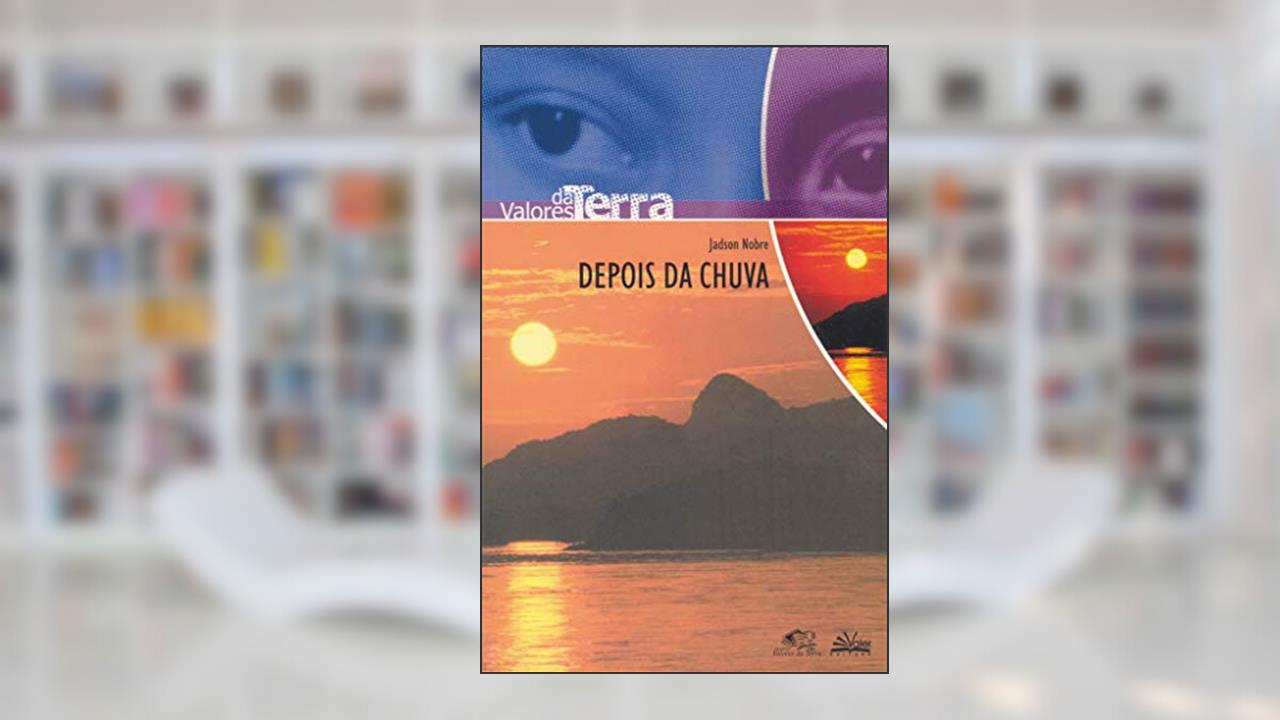 Capa de Depois da chuva, do autor Jadson Nobre