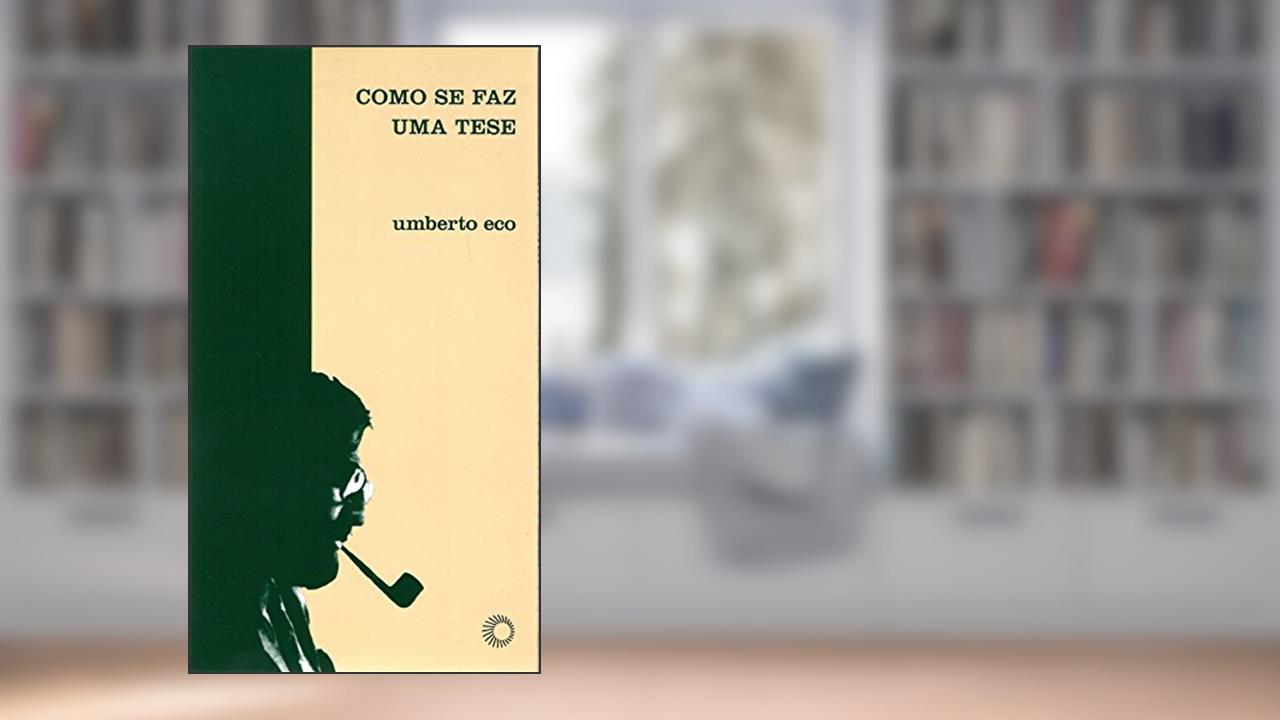 Capa de Como se faz uma tese, do autor Umberto Eco