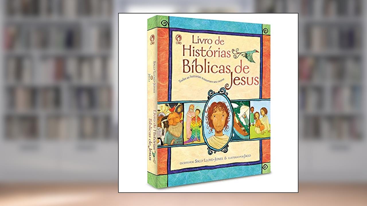 Capa de Livro de Histórias Bíblicas de Jesus, do autor Sally Lloyd-Jones