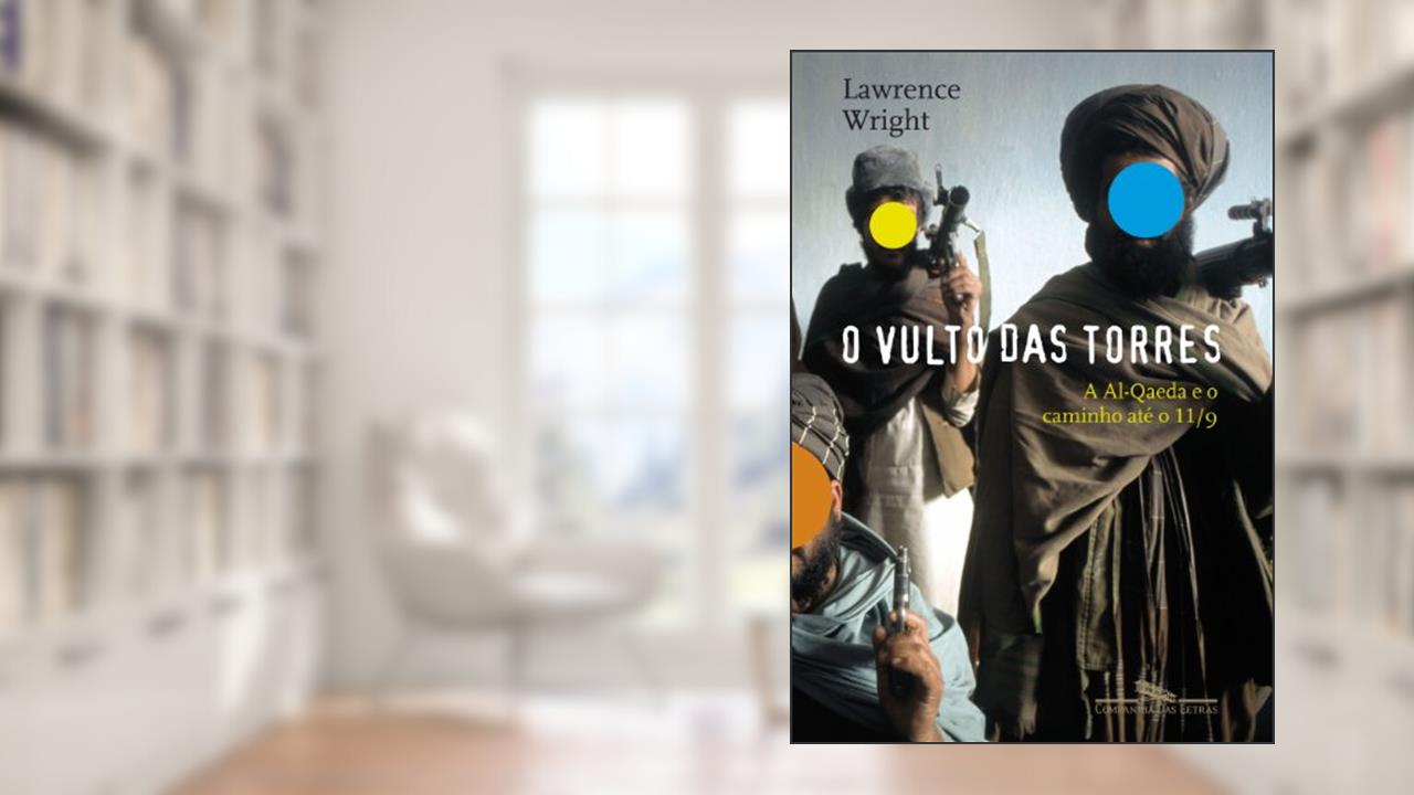 O vulto das torres, do autor Lawrence Wright