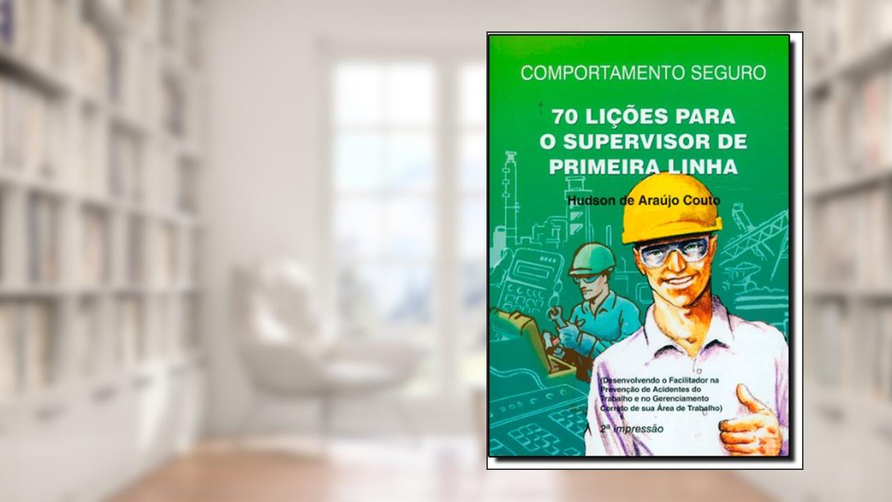 Capa de Kit Comportamento Seguro. 70 Lições Para o Supervisor de Primeira Linha (+ DVD), do autor Hudson de Araújo Couto