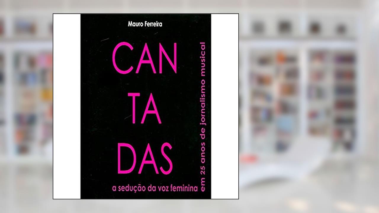 Capa de Cantadas, do autor Mauro Ferreira