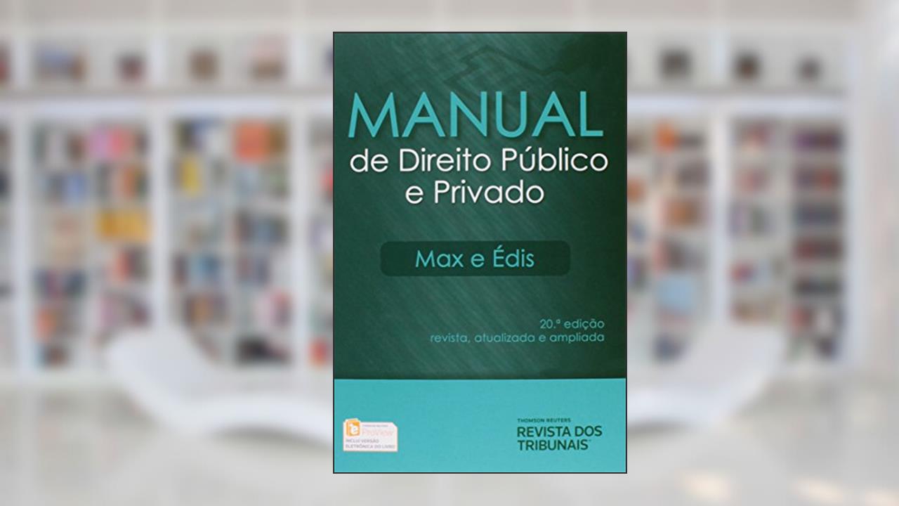 Capa de Manual de Direito Público & Privado, do autor Maximilianus Cláudio Américo Fuhrer; Édis Milaré