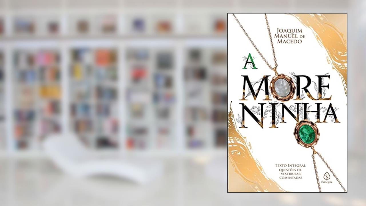 Capa de A moreninha, do autor Joaquim Manuel de Macedo