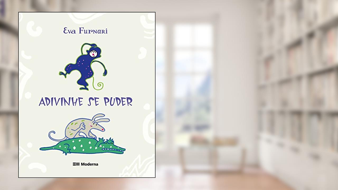 Capa de Adivinhe se puder, do autor Eva Furnari