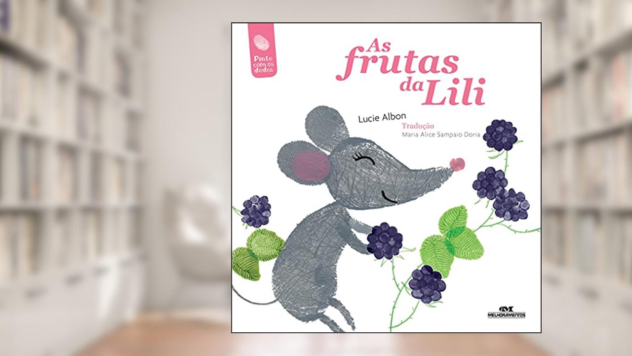Capa de As Frutas da Lili, do autor Lucie Albon