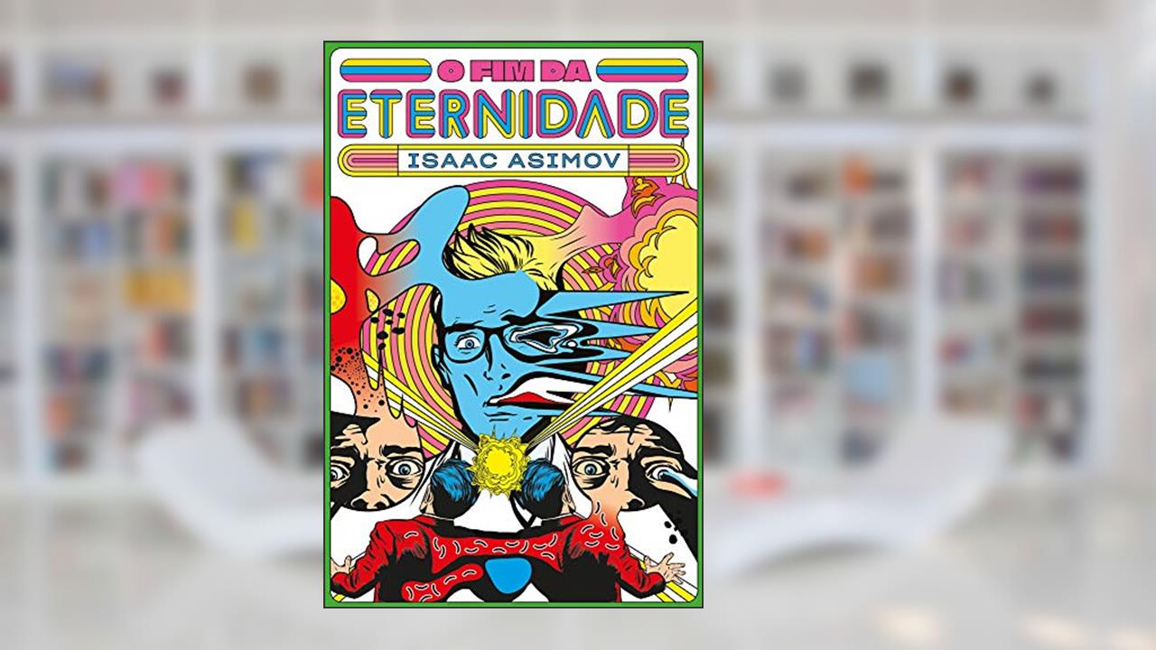 Capa de O Fim da Eternidade, do autor Isaac Asimov
