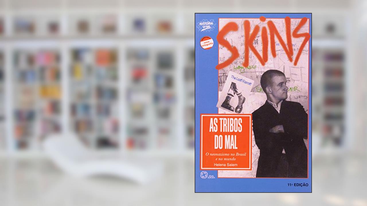 Capa de As tribos do mal: O neonazismo no Brasil e no mundo, do autor Helena Salem
