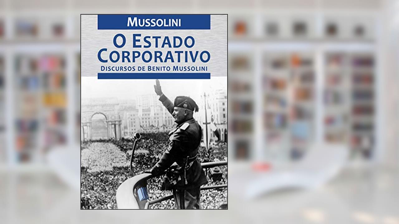 Capa de O Estado Corporativo, do autor Benito Mussolini