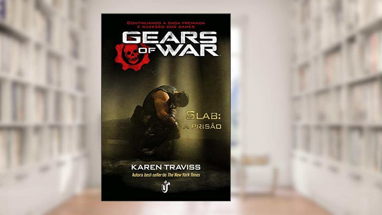 Capa de Gears of war: Slab: A prisão, do autor Karen Traviss