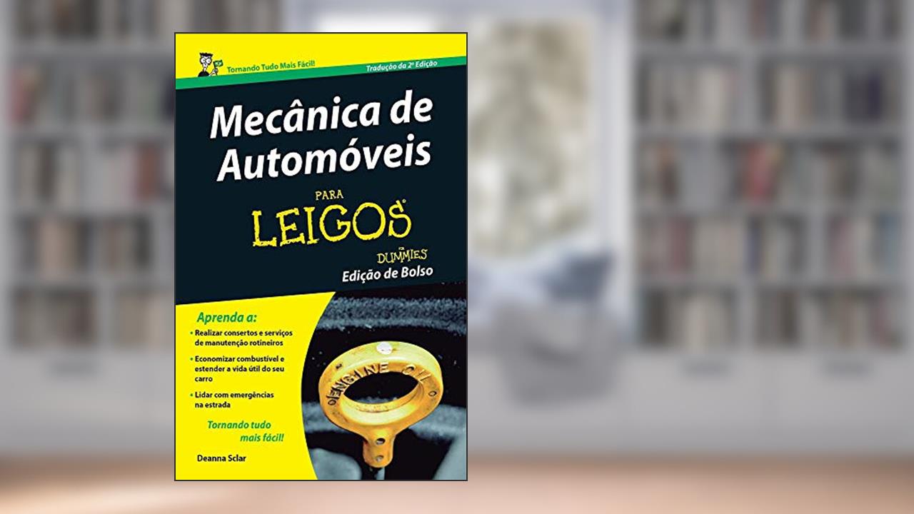Capa de Mecânica de Automóveis Para Leigos, do autor Deanna Sclar