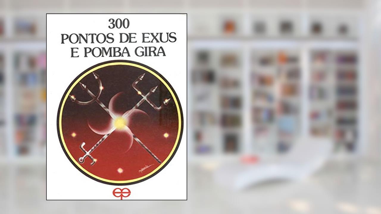Capa de 300 Pontos de Exus e Pomba Gira, do autor Oga Colofe