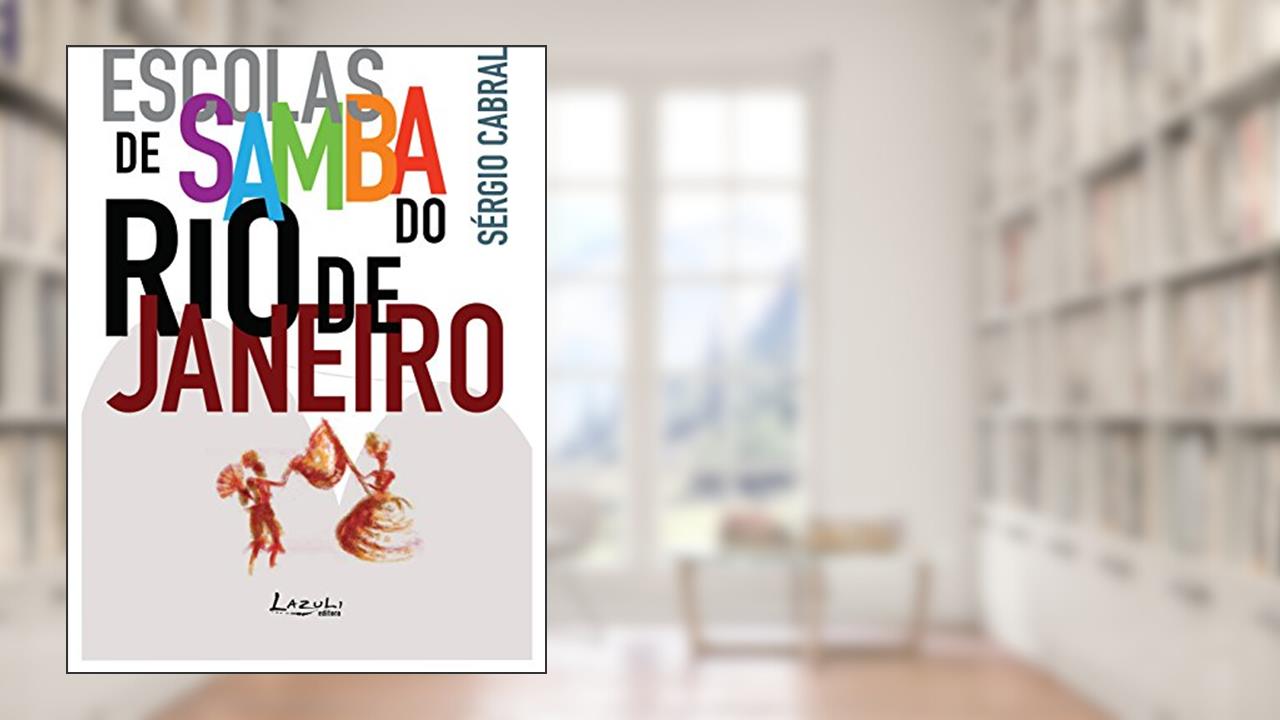 Capa de Escolas de samba do Rio de Janeiro, do autor Sérgio Cabral