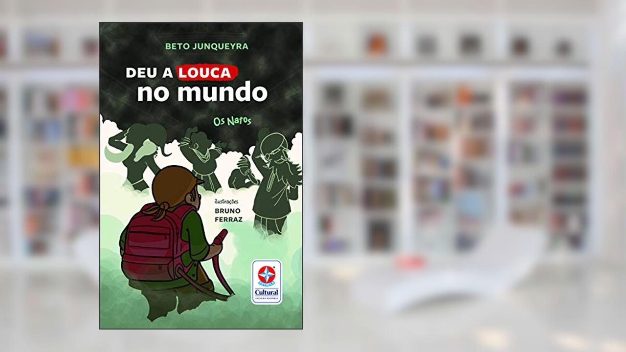 Os Natos - Deu a louca no mundo: 2, do autor Beto Junqueyra