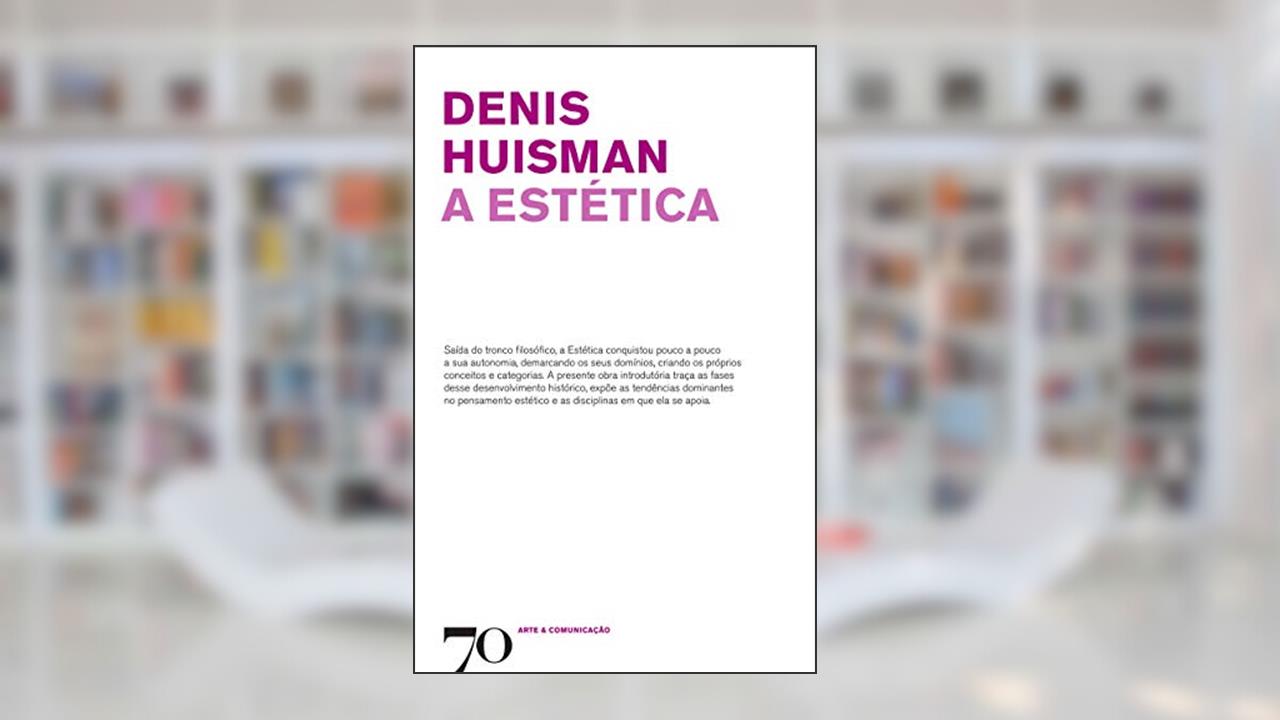 Capa de A Estética, do autor Denis Huisman