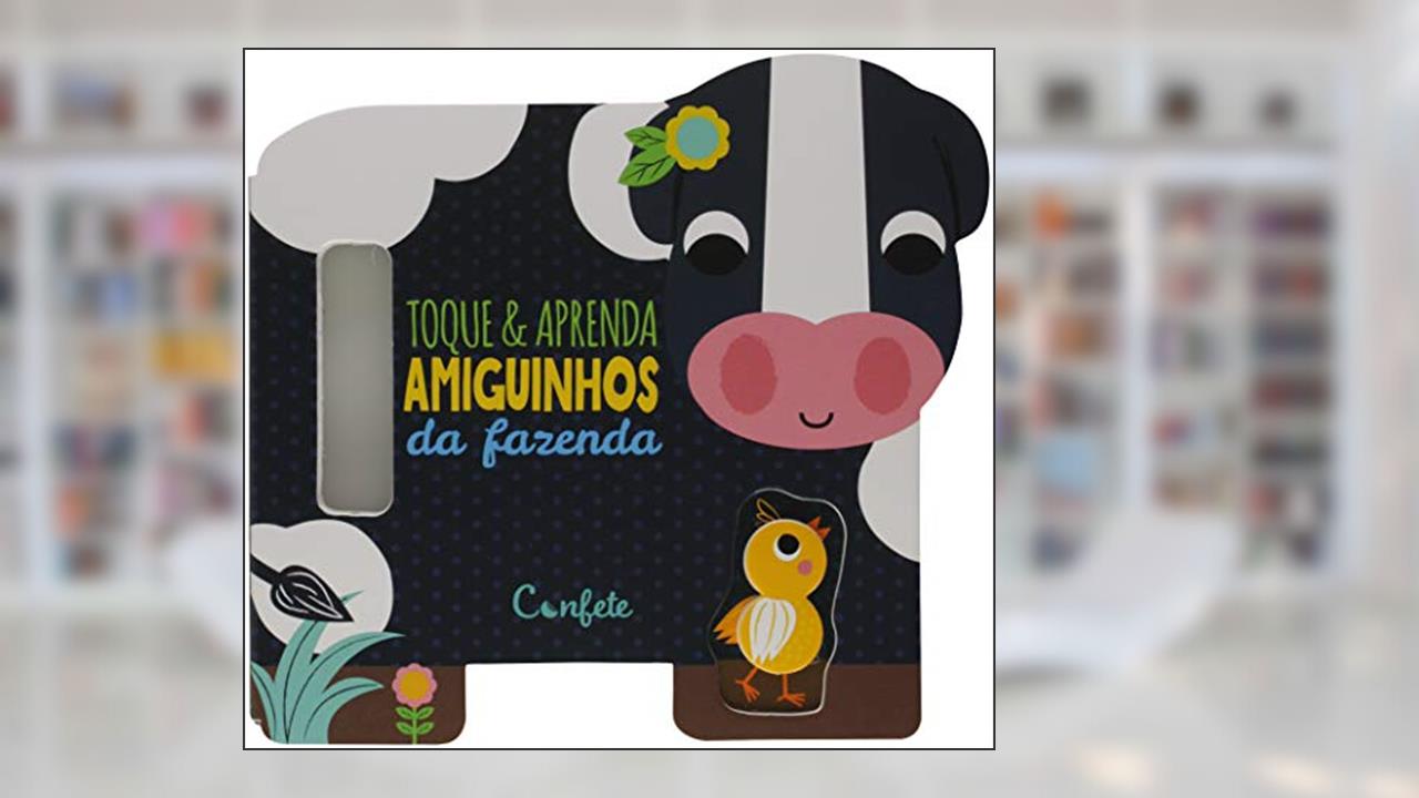 Capa de Toque & Aprenda - Animais da Fazenda: Animais da Fazenda: 01, do autor Julie Clough