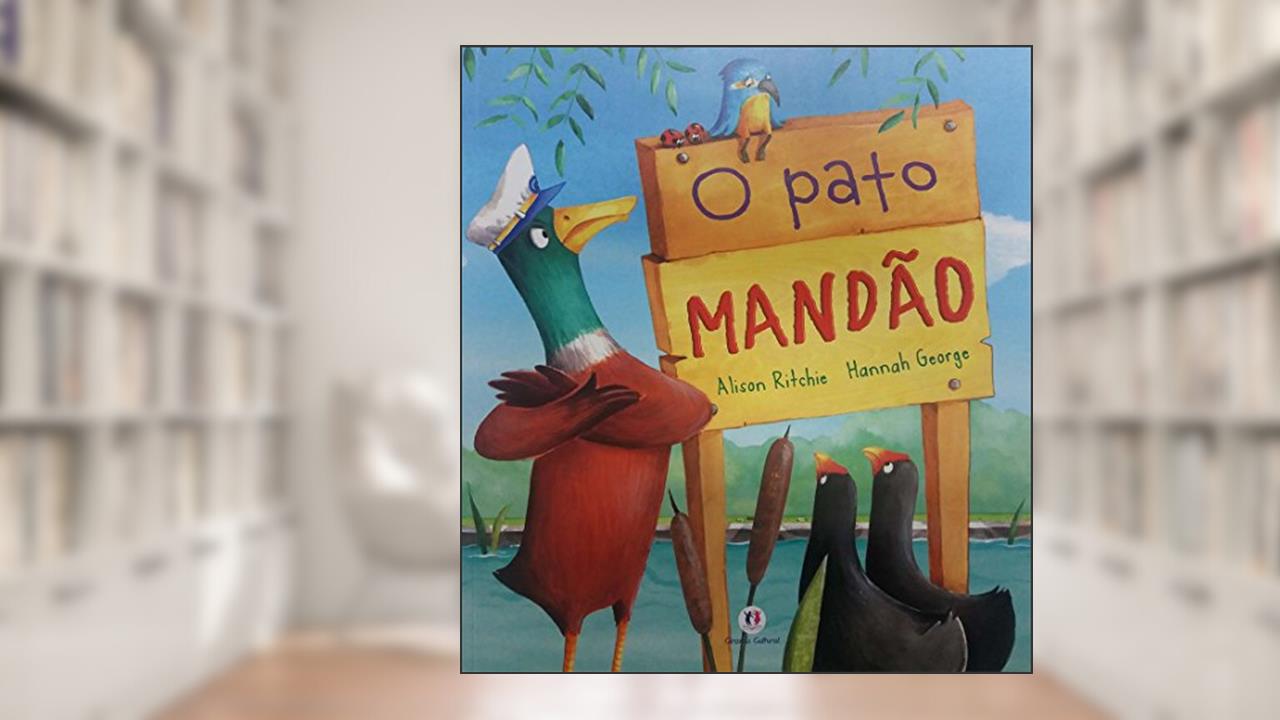 Capa de O pato mandão, de Alison Ritchie