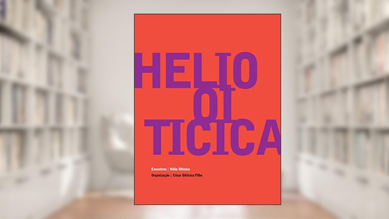 Capa de Encontros: Helio Oiticica, do autor Helio Oiticica