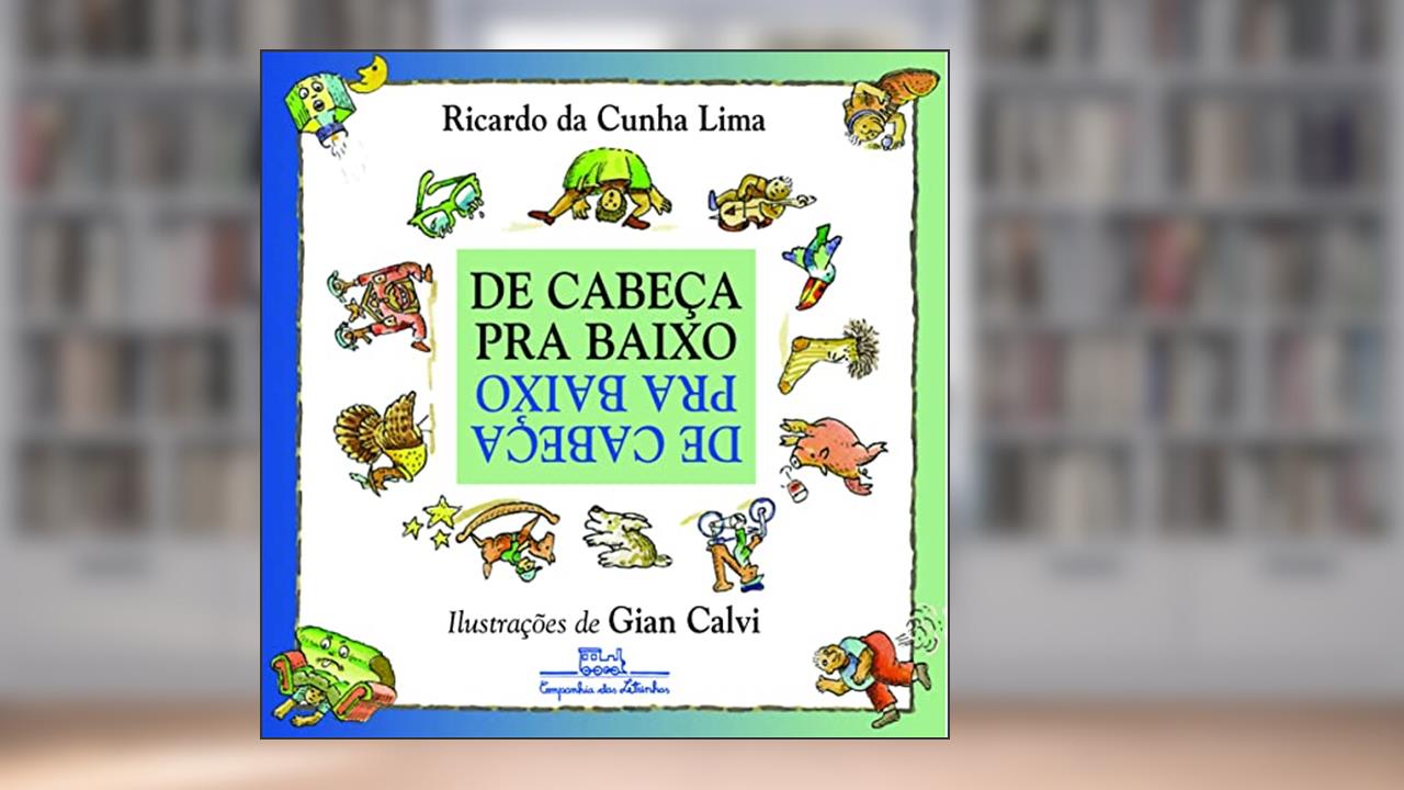 Capa de De cabeça pra baixo, do autor Ricardo da Cunha Lima