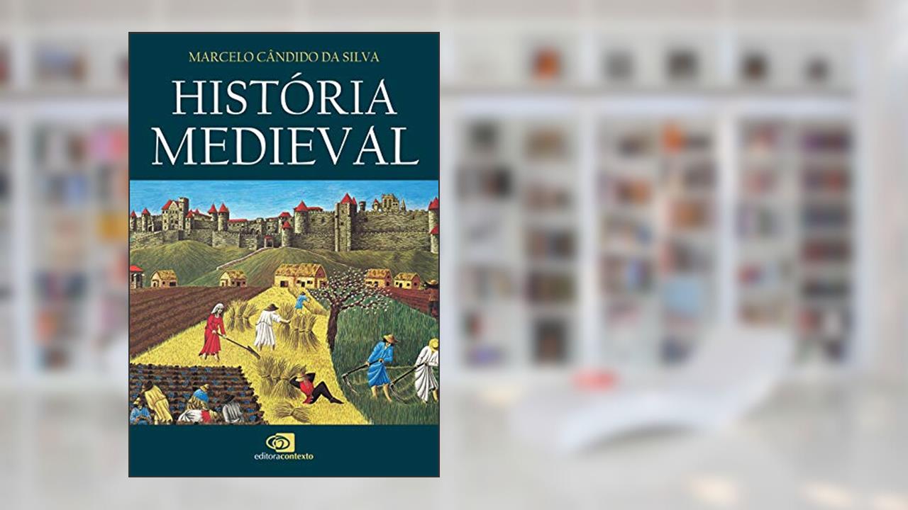 Capa de História medieval, do autor Marcelo Candido da Silva