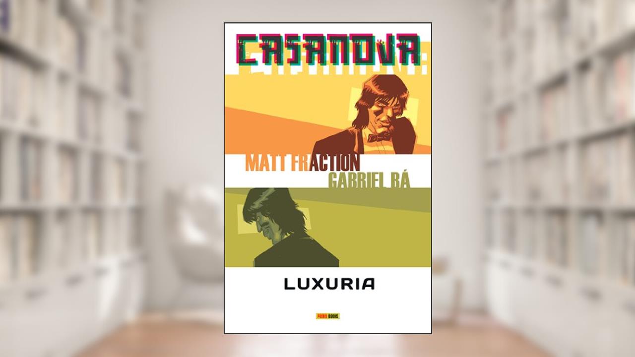 Capa de Casanova: Luxuria, do autor Matt Fraction