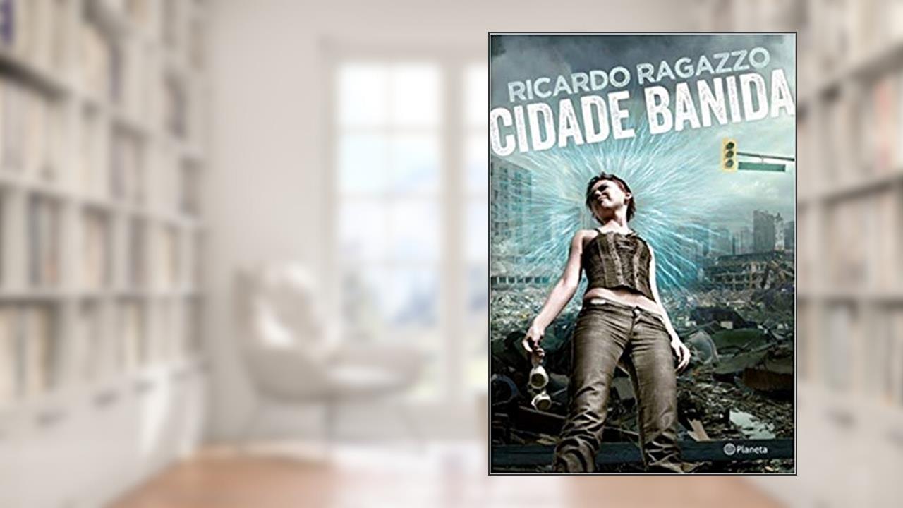 Capa de Cidade Banida, do autor Ricardo Ragazzo