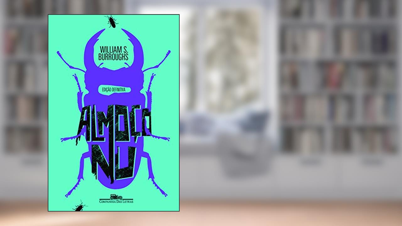 Capa de Almoço nu, do autor William S. Burroughs